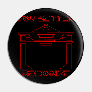 You Better Recognize Pin