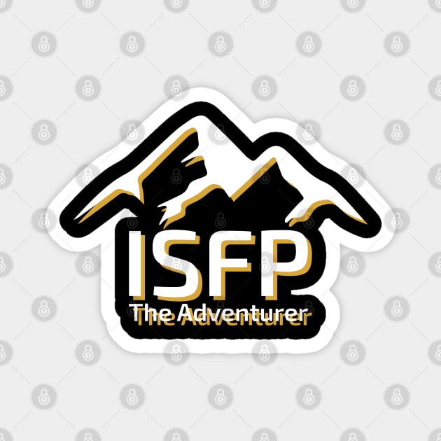 ISFP The Adventurer MBTI types 14F Myers Briggs personality gift with icon Magnet by FOGSJ