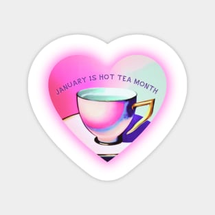 January Hot Tea Month Magnet