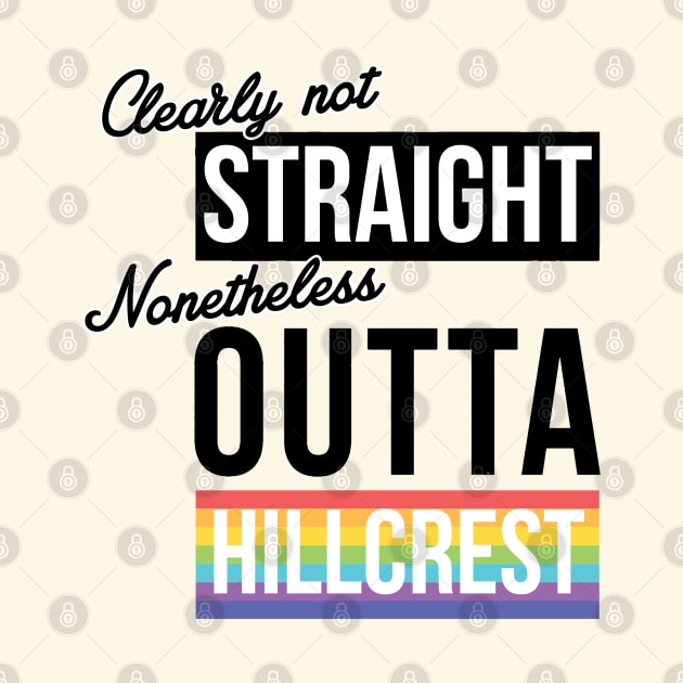 (Clearly Not) Straight (Nonetheless) Outta Mount Hillcrest - San Diego by guayguay