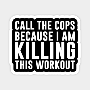 Funny Workout Quotes Magnets Teepublic