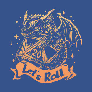 LET'S ROLL DRAGON 1 T-Shirt