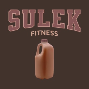 Sulek Fitness Chocolate Milk T-Shirt