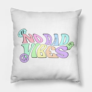 No Bad Vibes Pillow