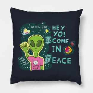 alien come in peace Pillow