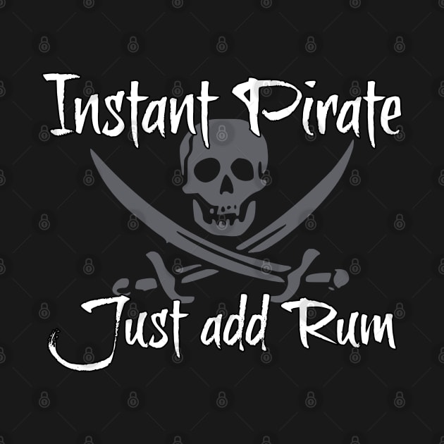 Pirate Instant Pirate Just Add Rum by thedevtee