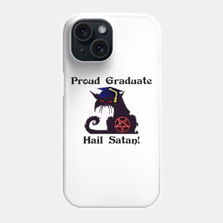 "Proud Graduate Hail Satan!" Satanic Cat Congratulations Phone Case