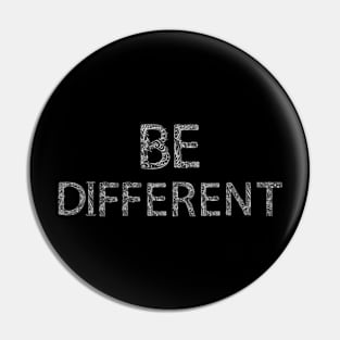 Be Different Pin