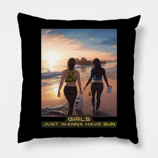 Girls just wanna have SUN (two beach combers) Pillow