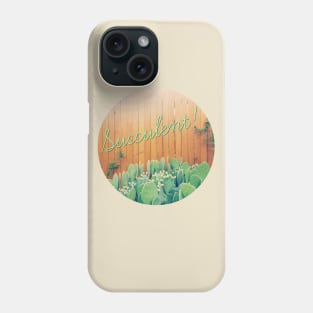 Succulent! Phone Case