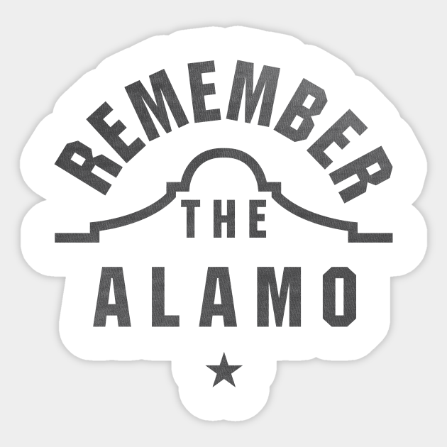 Texas Conservative Right Wing Sticker Decal 568 Remember the Alamo Texas Conservative Right Wing Sticker Decal 568 Remember the Alamo