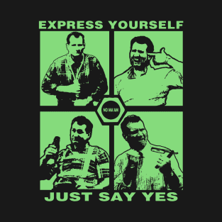 EXPRESS YOURSELF T-Shirt