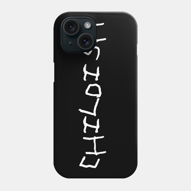 CHILDISH (White) Phone Case by OvercomingTheOdds