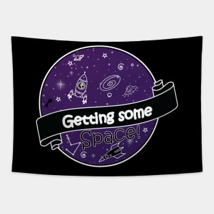 GETTING SOME SPACE Tapestry