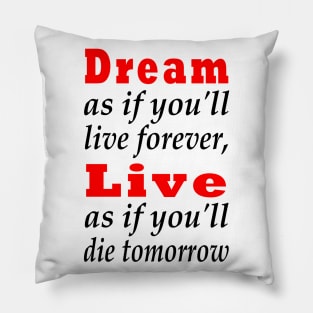 dream and live Pillow