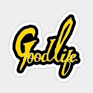 goodlife Magnet