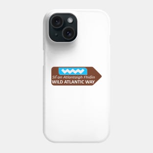 Wild Atlatic Way sign Phone Case