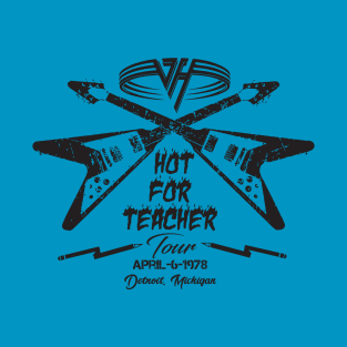 Hot for Teacher T-Shirt