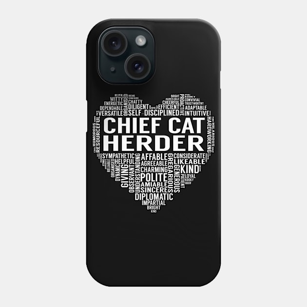 Chief Cat Herder Heart Phone Case by LotusTee