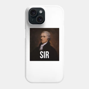 Alexander Hamilton Portrait Sir Phone Case