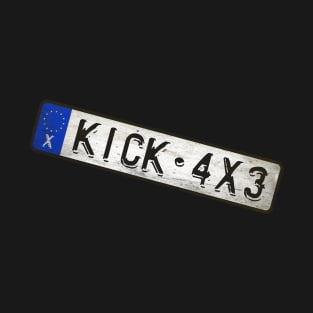 KICK - 4X3 Car license plates T-Shirt