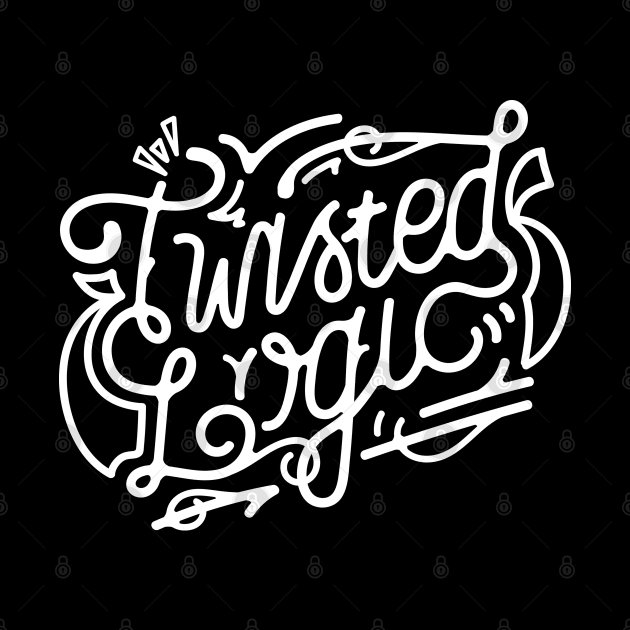 Twisted Logic by March Merch Store