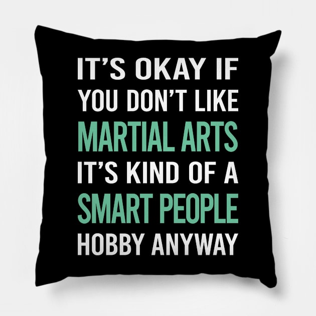 Smart People Hobby Martial Arts Pillow by Happy Life