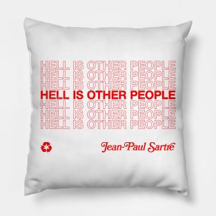 Hell Is Other People - Nihilist Typographic Design Pillow