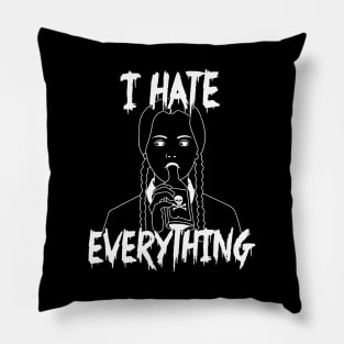 I Hate Everything Pillow