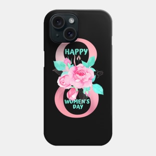 Womens Happy Womens Day Womens Day 8 March For Women Wife Phone Case