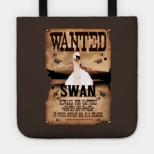 The most wanted Swan in Sandford Tote