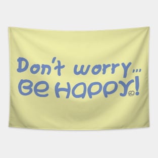 Dont Worry... Be Happy! Tapestry