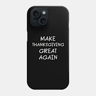 ThanksGiving_ Phone Case