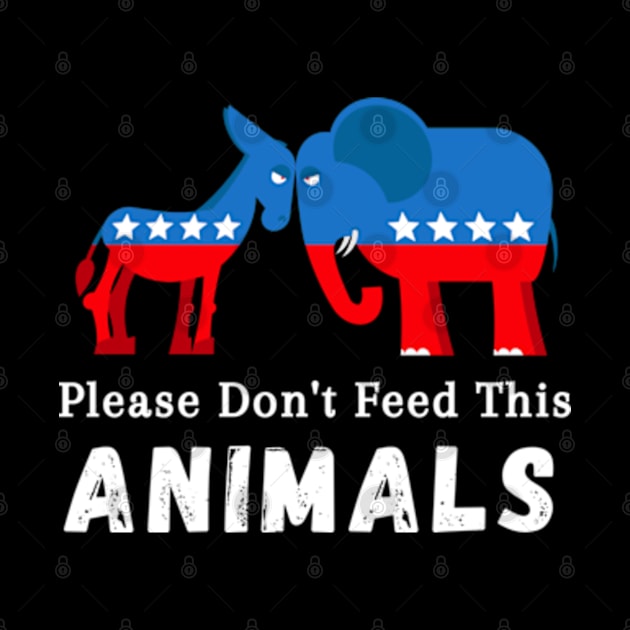 Vintage Distressed Please Don't Feed the Animals Liberals by Mojakolane