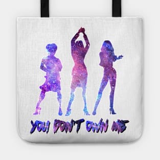 you dont own me Tote