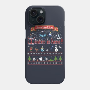 Winter is Here Christmas ugly Phone Case