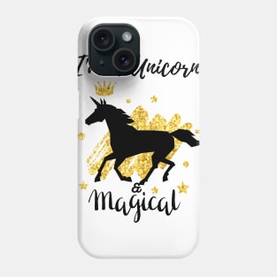 I'm Unicorn & Magical Edit Phone Case