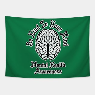 Be Kind To Your Mind Mental Health Awareness Vintage Tapestry