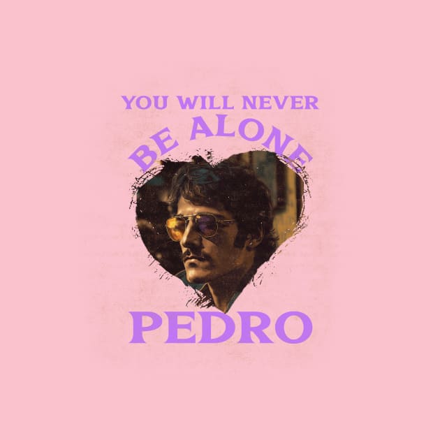 Pedro Pascal Fan by Tip Top Tee's