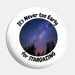 It's Never too early for stargazing Pin