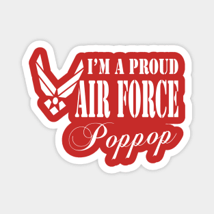 Best Gift for Grandpa - I am a Proud Air Force Poppop Magnet