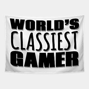 World's Classiest Gamer Tapestry