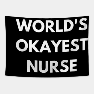 Worlds okayest nurse Tapestry