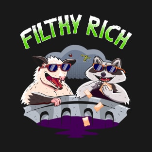 Funny Raccoon And Possum In Trash Garbage Filthy Rich T-Shirt