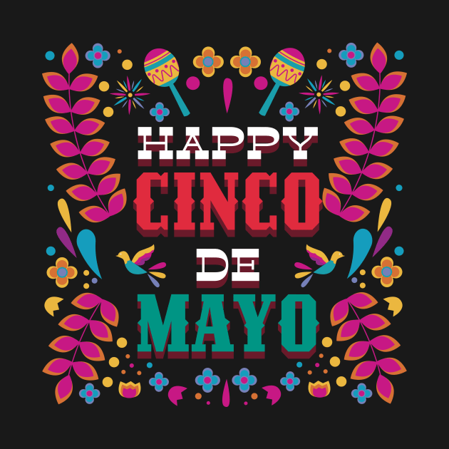 Happy Cinco De Mayo by Do'vans