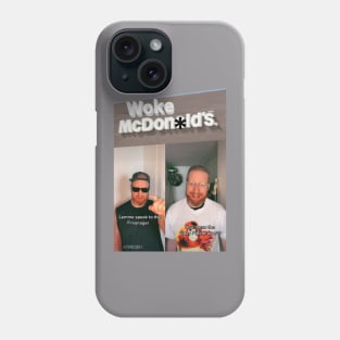 Woke McDon*lds Phone Case