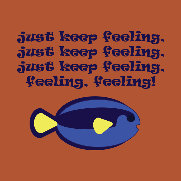 Just keep feeling! by Emotion Centered