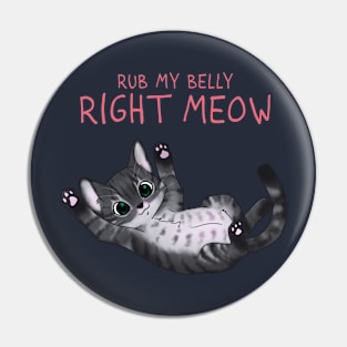 Right Meow Pin