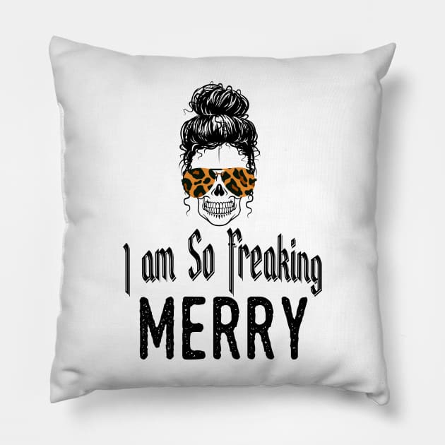 I Am Freaking Merry Mom Life Skull - Funny Christmas cheetah Glasses - Beautiful Sunflower Chetah Christmas Pillow by WassilArt