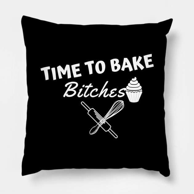 time to bake bitches Pillow by Theblackberry